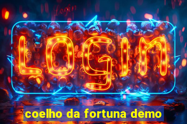 coelho da fortuna demo